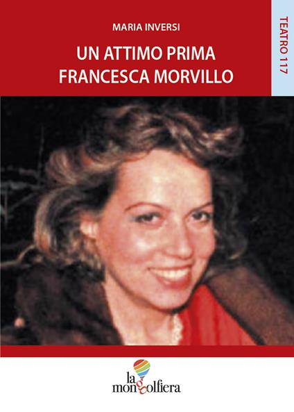 Un attimo prima Francesca Morvillo
